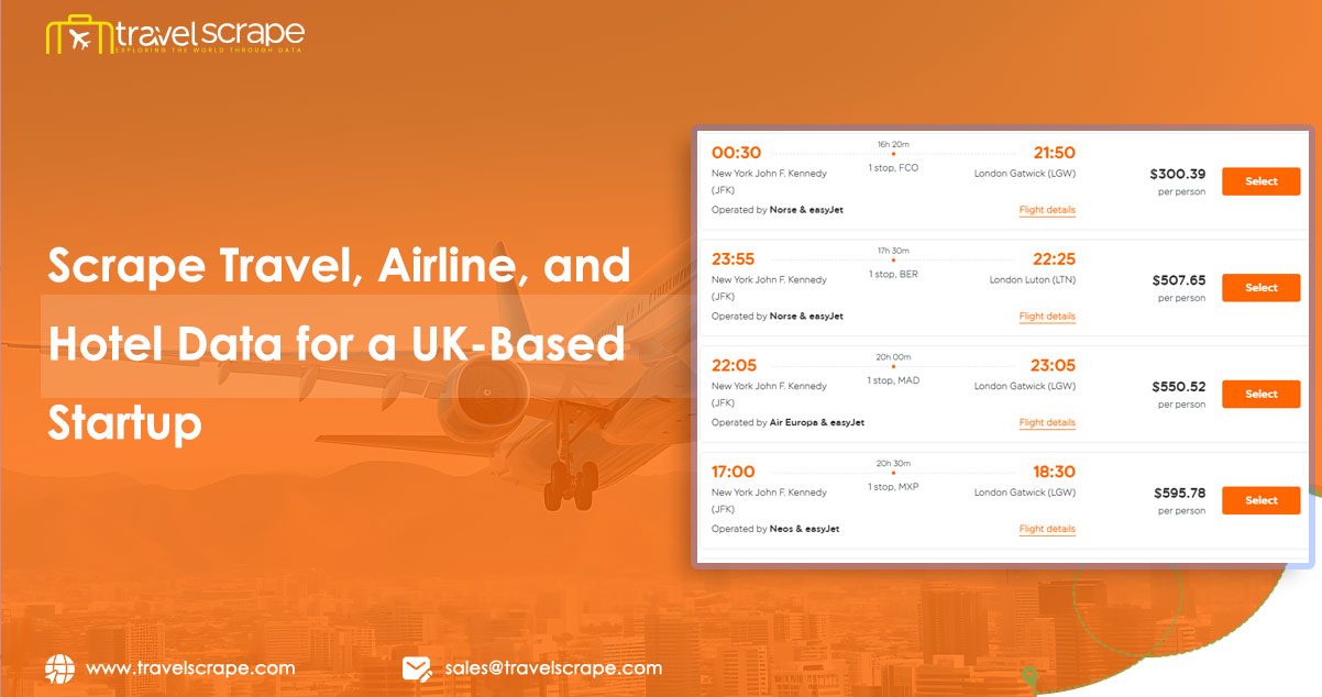 Scrape-Travel,-Airline,-and-Hotel-Data-for-a-UK-Based-Startup